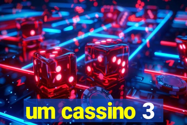 um cassino 3