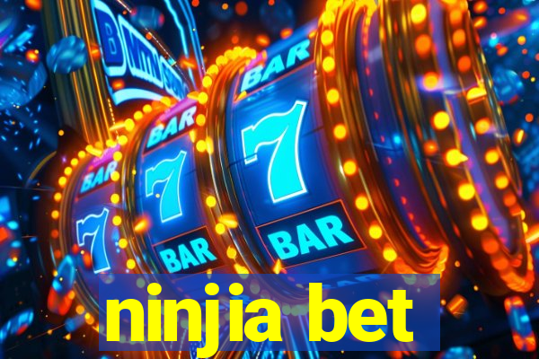 ninjia bet