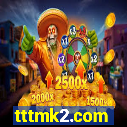 tttmk2.com