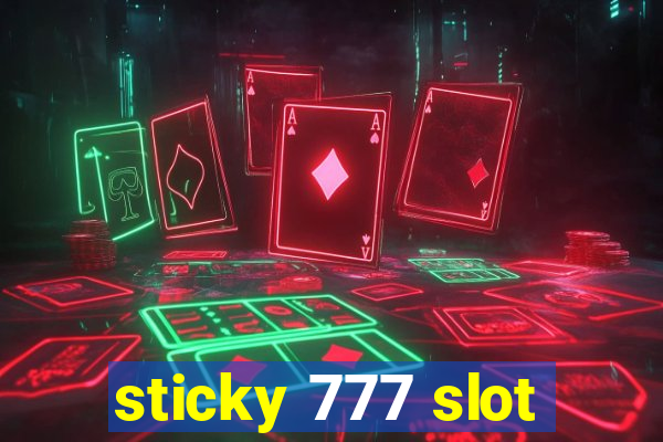 sticky 777 slot