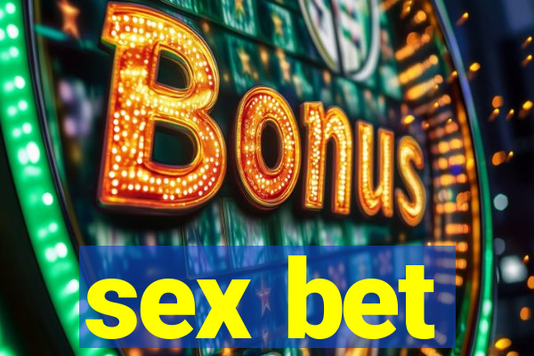 sex bet