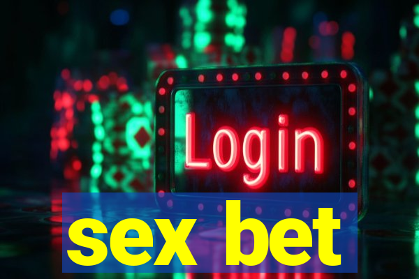 sex bet