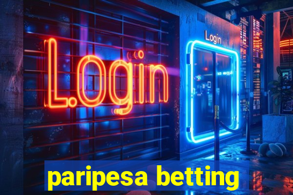 paripesa betting