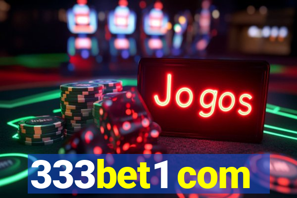 333bet1 com