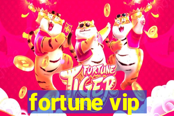 fortune vip