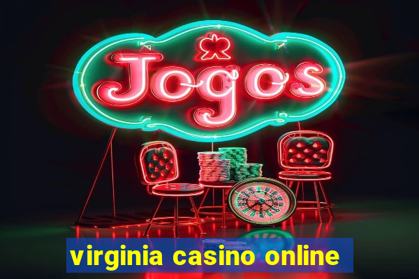 virginia casino online