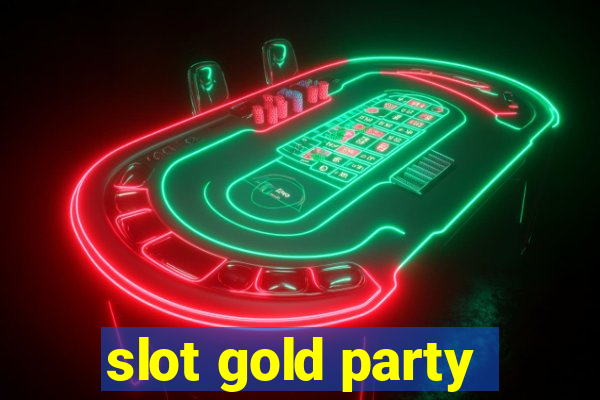 slot gold party