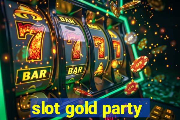 slot gold party