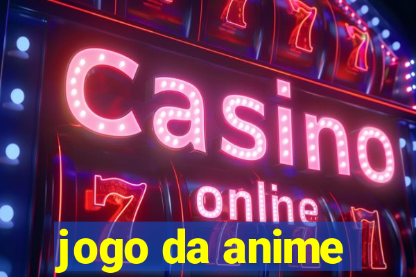 jogo da anime