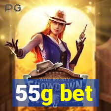 55g bet