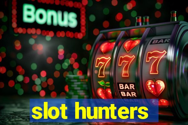 slot hunters