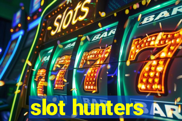 slot hunters