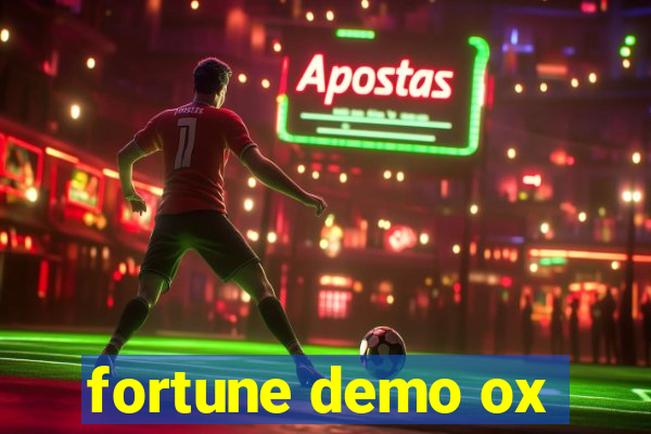 fortune demo ox