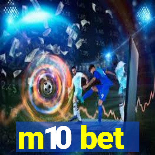 m10 bet