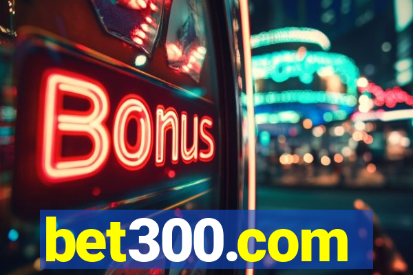 bet300.com