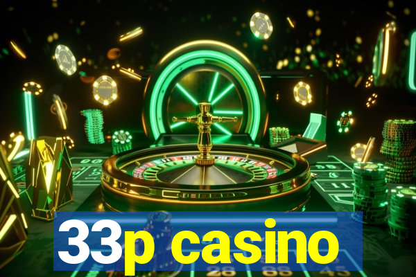 33p casino