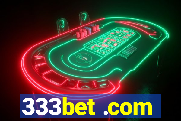 333bet .com