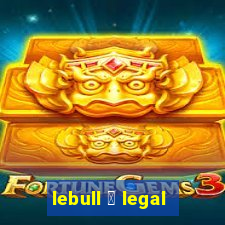 lebull 茅 legal