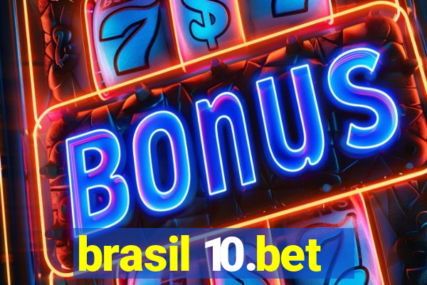 brasil 10.bet