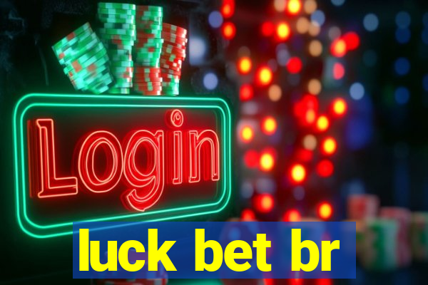 luck bet br