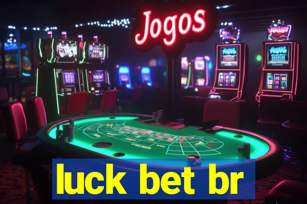 luck bet br