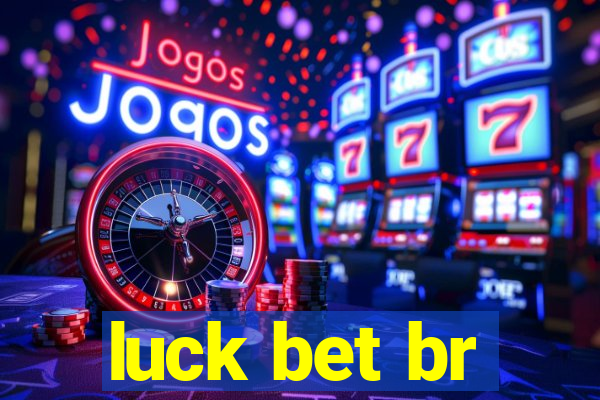 luck bet br