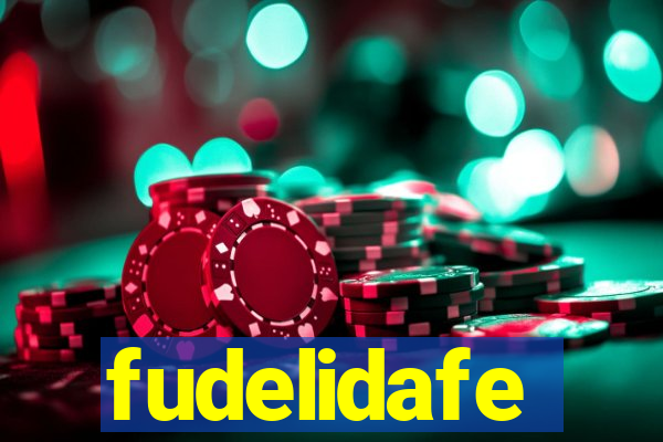 fudelidafe