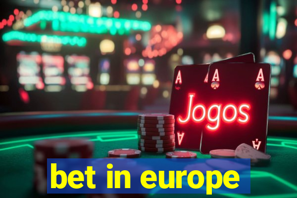 bet in europe