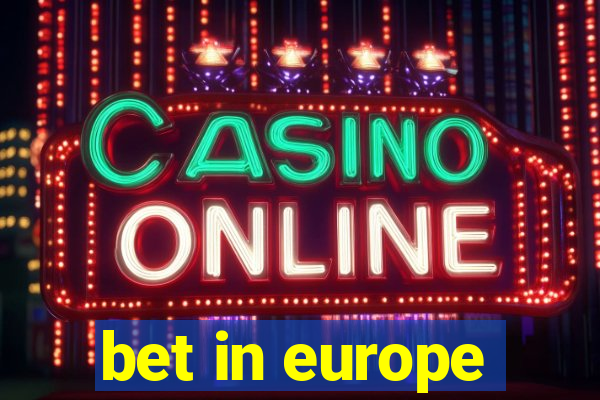 bet in europe