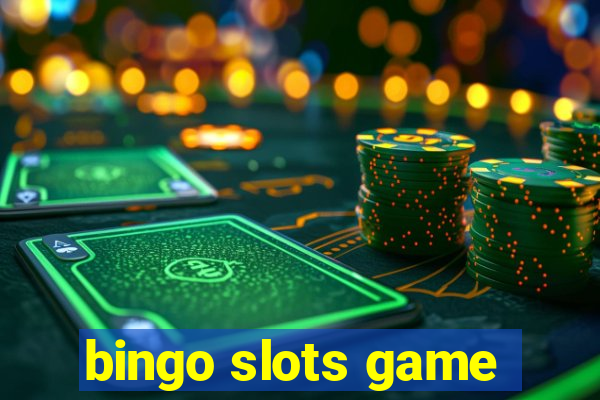 bingo slots game