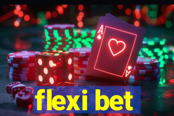 flexi bet