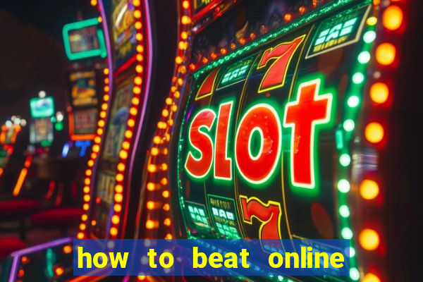 how to beat online slot machines