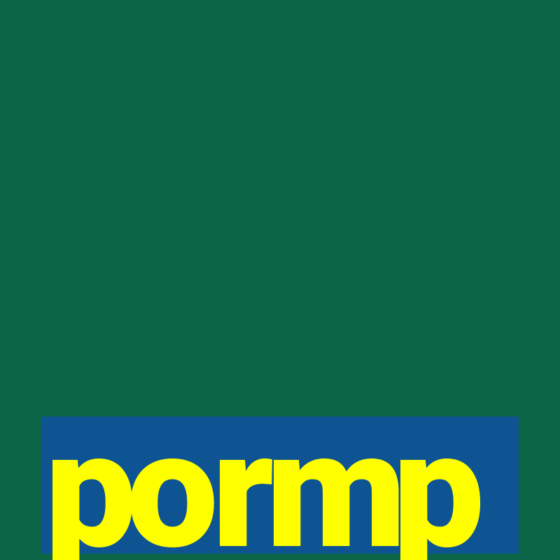 pormp