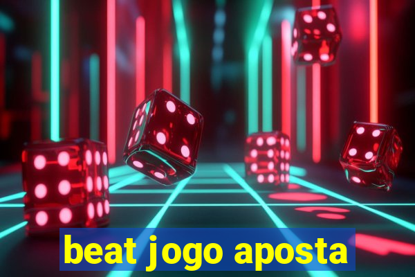 beat jogo aposta