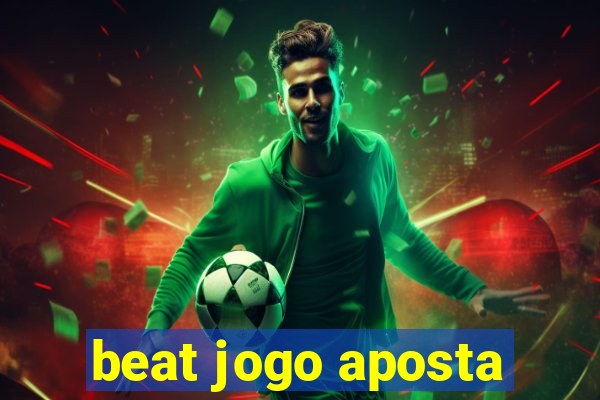 beat jogo aposta