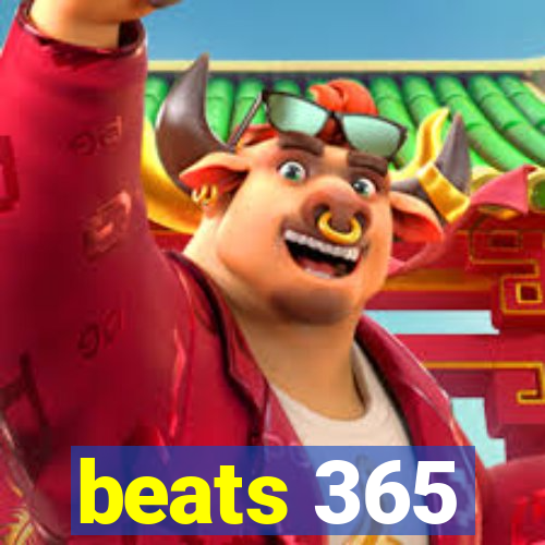 beats 365