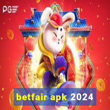 betfair apk 2024