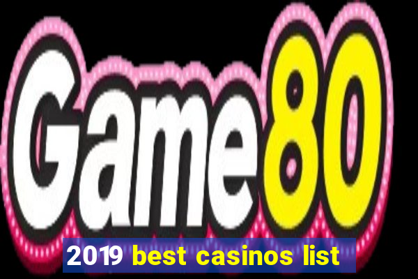 2019 best casinos list