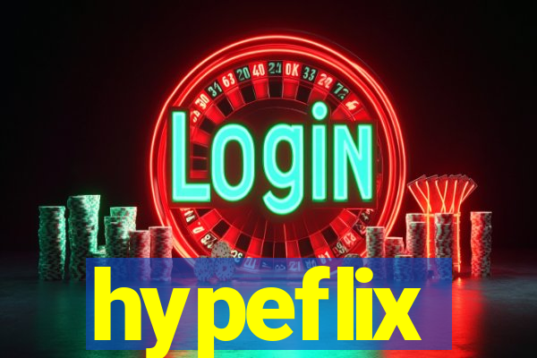 hypeflix