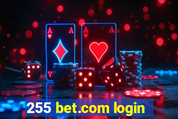 255 bet.com login