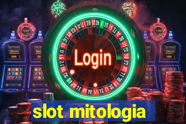 slot mitologia