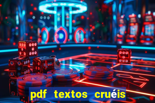 pdf textos cruéis demais para serem lidos rapidamente