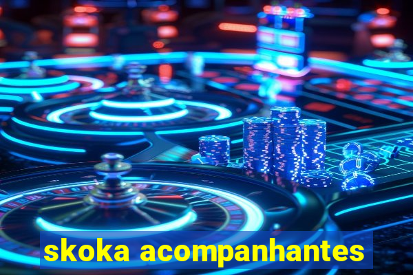 skoka acompanhantes