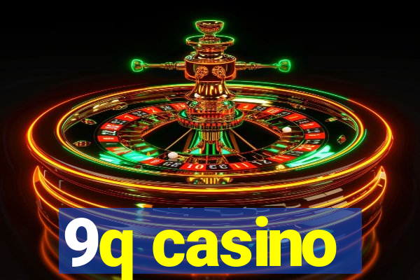 9q casino