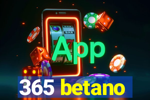 365 betano