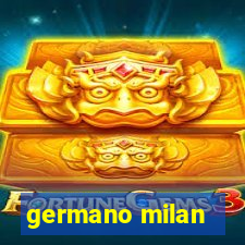 germano milan