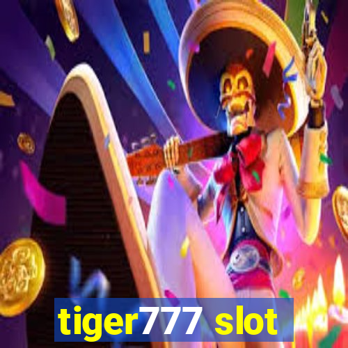 tiger777 slot