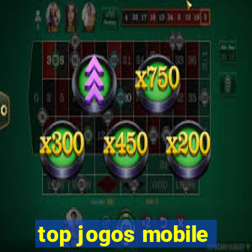 top jogos mobile