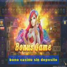 bono casino sin deposito