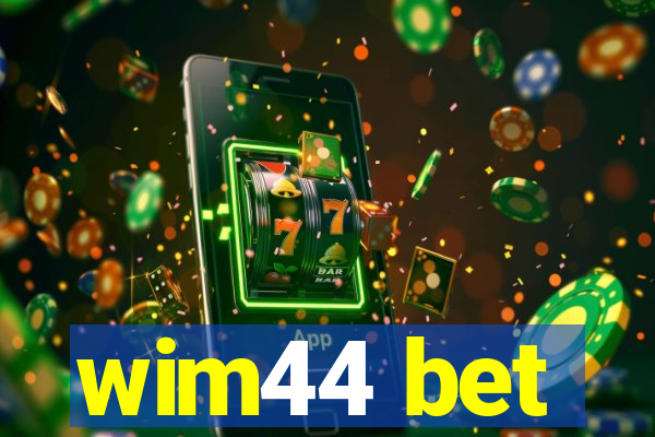 wim44 bet